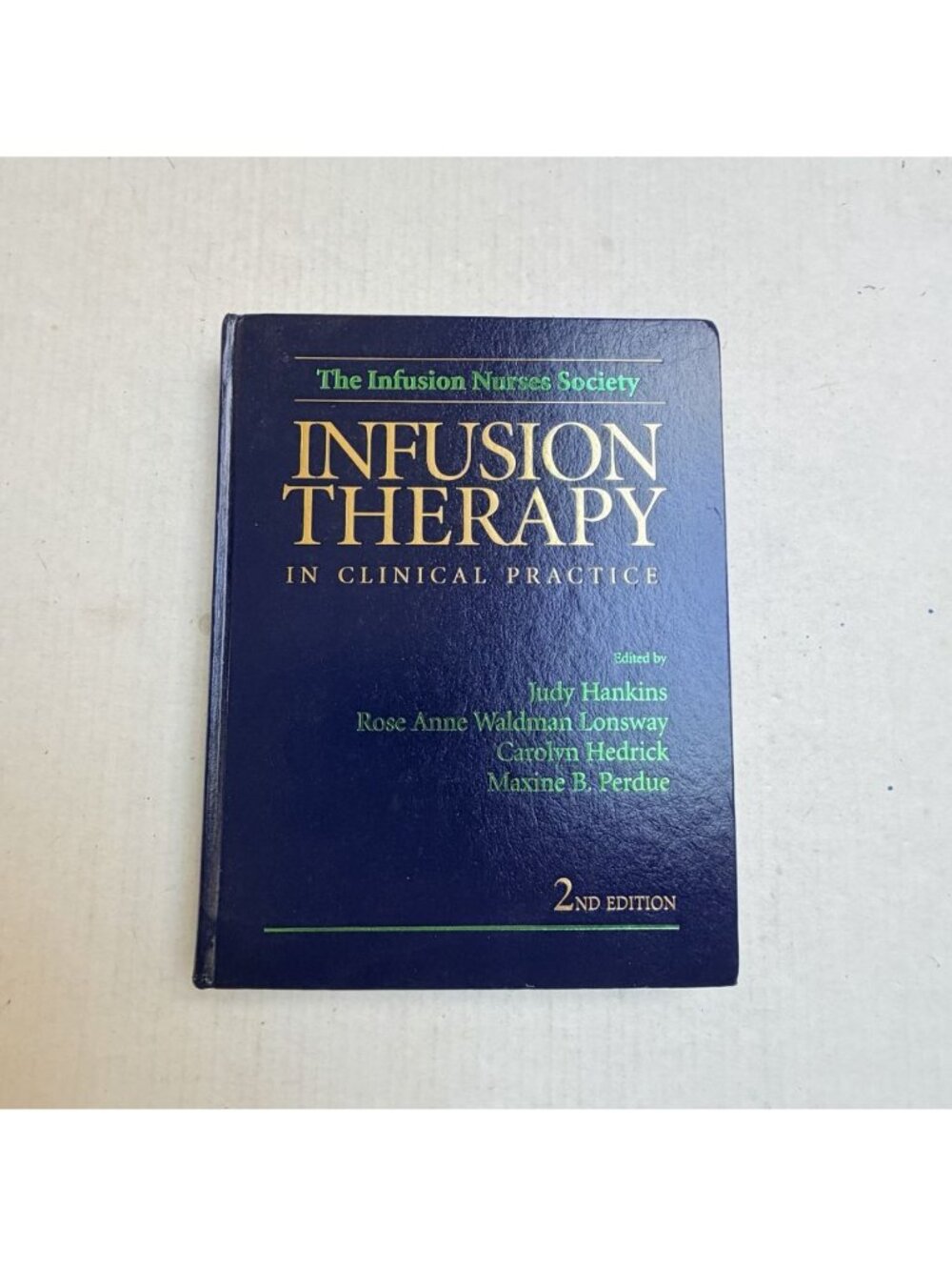 Infusion Therapy in Clinical Practice An Evidence Based Approach Book 2nd Editio